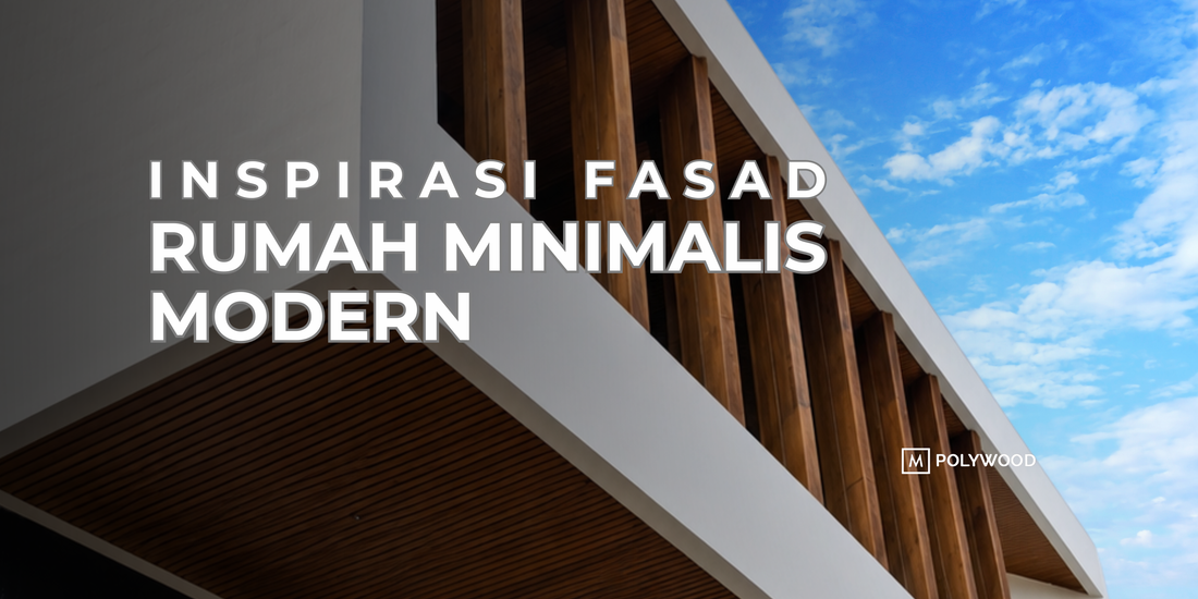 INSPIRASI FASAD RUMAH MINIMALIS MODERN TAHUN 2026