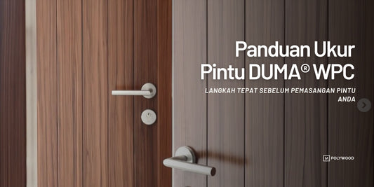 Panduan Ukur Pintu DUMA® WPC - Langkah Tepat Sebelum Pemasangan Pintu Anda